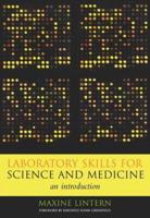 Laboratory Skills for Science and Medicine