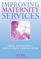 Improving Maternity Services