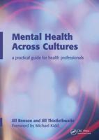Mental Health Across Cultures : A Practical Guide for Health Professionals