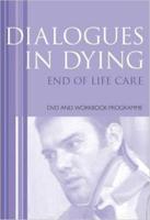 Dialogues in Dying