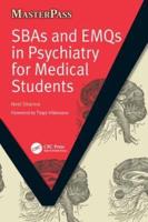 SBAs and EMQs in Psychiatry for Medical Students