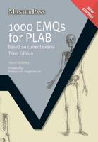 1000 EMQs for PLAB : Based on Current Exams, Third Edition
