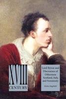 Lord Byron and Discourses of Otherness: Scotland, Italy, and Femininity