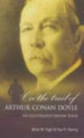 On the Trail of Arthur Conan Doyle