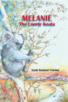 Melanie, the Lonely Koala