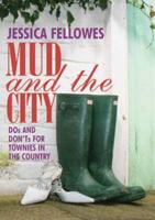 Mud and the City