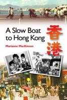 A Slow Boat to Hong Kong