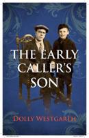 The Early Caller's Son