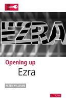 Opening Up Ezra