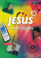 Jesus in Luke's Gospel. Book 2