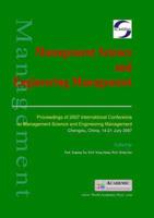 Proceedings of 2007 International Conference on Management Science and Engineering Management