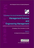 Proceedings of the Second International Conference on Management Science and Engineering Management