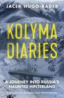 Kolyma Diaries