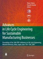 Advances in Life Cycle Engineering for Sustainable Manufacturing Businesses