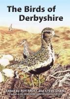 The Birds of Derbyshire