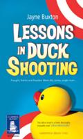 Lessons in Duck Shooting