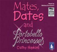 Mates, Dates & Portobello Princesses