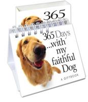365 Days ... With My Faithful Dog