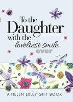To the Daughter With the Loveliest Smile Ever