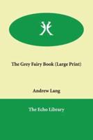 The Grey Fairy Book