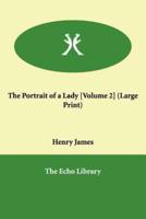 The Portrait of a Lady [Volume 2]
