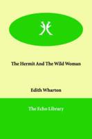 The Hermit And The Wild Woman