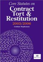 Core Statutes on Contract, Restitution and Tort