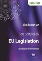 Core EU Legislation 2006-07