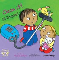 Clean It!/¡A Limpiar!