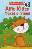 Alfie Kitten Makes a Friend