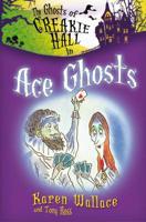 The Ghost of Creakie Hall in Ace Ghosts