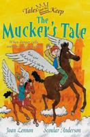 The Mucker's Tale