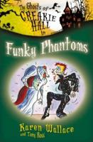 The Ghosts of Creakie Hall in Funky Phantoms