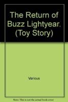 Toy Story. The Return of Buzz Lightyear