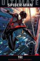Ultimate Comics Spider-Man. Who Is Miles Morales?