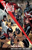 All-New X-Men. Here to Stay