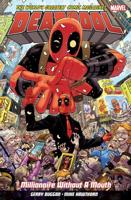 Deadpool. Millionaire Without a Mouth