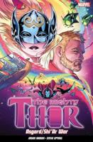The Mighty Thor. Vol. 3 The Asgard/Shi'ar War