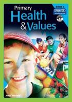 Primary Health and Values. Book E