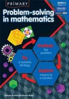 Primary Problem-Solving in Mathematics. Book G