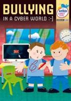 Bullying in a Cyber World. Early Years