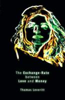 The Exchange-Rate Between Love and Money