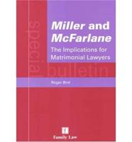 Miller and McFarlane- The Implications for Matrimonial Lawyers