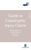 APIL Guide to Catastrophic Injury Claims