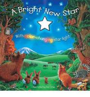A Bright New Star: With Color-Changing Star Light