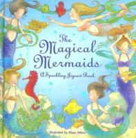 The Magical Mermaids