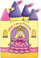 When I Am a Princess!