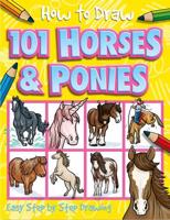 How to Draw 101 Horses & Ponies