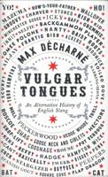 Vulgar Tongues