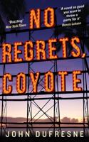 No Regrets, Coyote